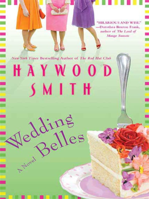 Title details for Wedding Belles by Haywood Smith - Wait list